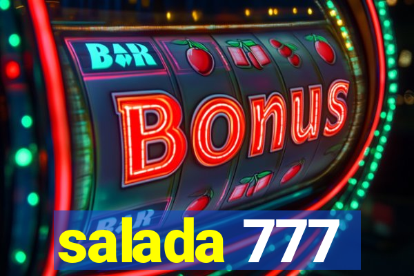 salada 777